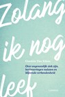 Zolang ik leef - Goedele van Edom - 9789401441827