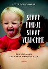 Slaap kindje slaap (verdomme) - Lotte Debrouwere - 9789401442107