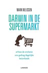 Darwin in de supermarkt - Mark Nelissen - 9789401442756