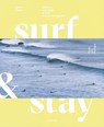 Surf & Stay - Veerle Helsen - 9789401449069