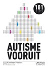 Autisme vooruit - Kathleen Peeters - 9789401460057