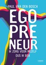 Egopreneur - Paul van den Bosch - 9789401461900