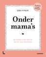 Onder mama's - Sonia Pypaert - 9789401466943