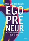 Egopreneur - Paul van den Bosch - 9789401473354
