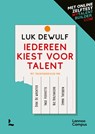 Iedereen kiest voor talent - Luk Dewulf - 9789401474818