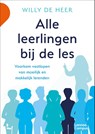 Alle leerlingen bij de les - Willy de Heer - 9789401478410