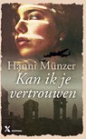 Kan ik je vertrouwen - Hanni Münzer - 9789401608244