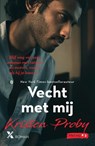 Vecht met mij - Kristen Proby - 9789401614214
