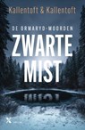 Zwarte mist - Mons Kallentoft ; Karolina Kallentoft - 9789401625500