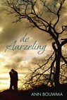 De aarzeling - Ann Bouwma - 9789401910590