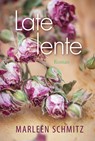 Late lente - Marleen Schmitz - 9789401912570