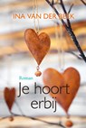 Je hoort erbij - Ina van der Beek - 9789401914796