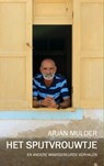 Het spijtvrouwtje - Arjan Mulder - 9789402126211