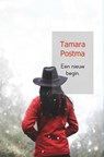 Een nieuw begin. - Tamara Postma - 9789402178302