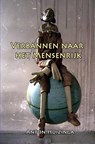 Verbannen naar het Mensenrijk - Anton Huizinga - 9789402182286