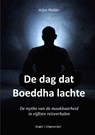 De dag dat Boeddha lachte - Arjan Mulder - 9789402190205