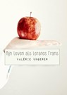 Mijn leven als lerares Frans - Valérie Ungerer - 9789402190793