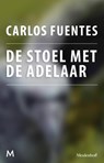 De stoel met de adelaar - Carlos Fuentes - 9789402301120