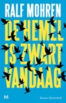 De hemel is zwart vandaag - Ralf Mohren - 9789402308372