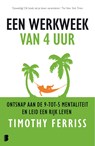 Een werkweek van 4 uur - Timothy Ferriss - 9789402308723