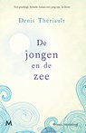 De jongen en de zee - Denis Thériault - 9789402312096