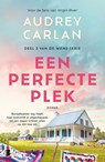 Een perfecte plek - Audrey Carlan - 9789402321081