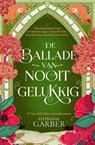 De ballade van nooit gelukkig - Stephanie Garber - 9789402328370
