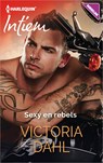 Sexy en rebels - Victoria Dahl - 9789402521108