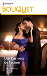 Een kus voor de tycoon - Tara Pammi - 9789402550818