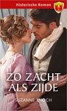 Zo zacht als zijde - Suzanne Enoch - 9789402557558