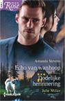 Echo van wanhoop / Dodelijke herinnering - Amanda Stevens ; Julie Miller - 9789402562897