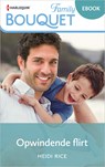 Opwindende flirt - Heidi Rice - 9789402569308