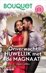 Onverwacht huwelijk met de magnaat - Dani Collins - 9789402580716