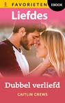 Dubbel verliefd - Caitlin Crews - 9789402583724