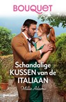 Schandalige kussen van de Italiaan - Millie Adams - 9789402585681