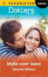 Idylle voor twee - Scarlet Wilson - 9789402585827