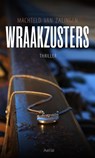 Wraakzusters - Machteld van Zalingen - 9789402600452