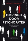 Omringd door psychopaten - Thomas Erikson - 9789402702545