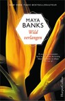Wild verlangen - Maya Banks - 9789402731705