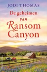 De geheimen van Ransom Canyon - Jodi Thomas - 9789402772630