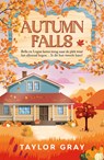Autumn Falls - Taylor Gray - 9789402777383