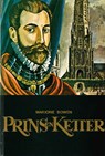 Prins en Ketter - Marjorie Bowen - 9789402915174