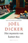 Het mysterie van kamer 622 - Joël Dicker - 9789403110318