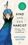 Kind van een narcist - Kathleen Saxton - 9789403140827