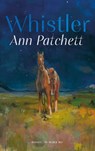 Whistler - Ann Patchett - 9789403141466