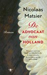 De advocaat van Holland - Nicolaas Matsier - 9789403141596