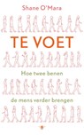Te voet - Shane O'Mara - 9789403149608
