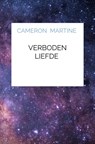 Verboden liefde - Cameron Martine - 9789403635507