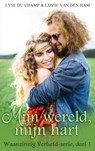 Mijn wereld, mijn hart - Lyse Du Champ - 9789403672465
