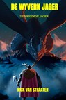 De Wyvern jager - Nick Van Straaten - 9789403737171